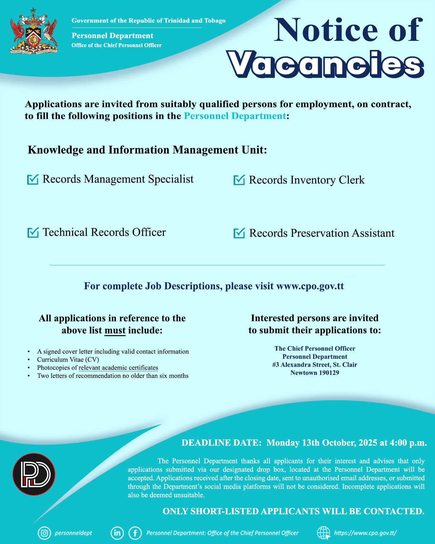 Notice of 4 Vacancies in the Personnel Department. Visit www.cpo.gov.tt for complete job descriptions
